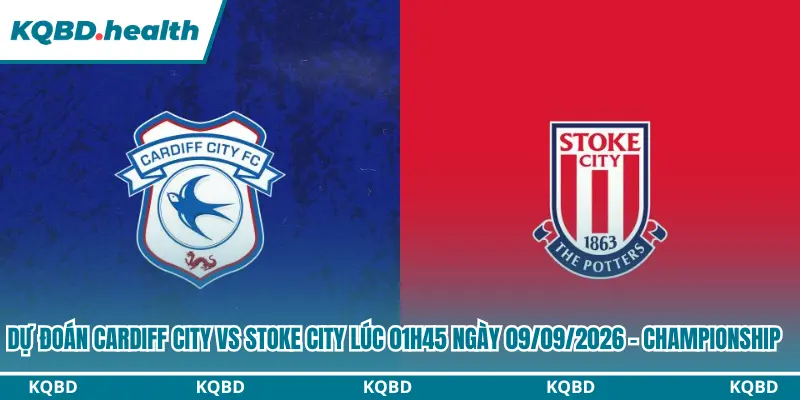 Dự đoán Cardiff City vs Stoke City